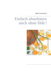 Portada de Einfach abnehmen auch ohne Diät!