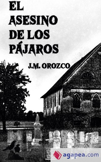 El asesino de los p&aacute;jaros