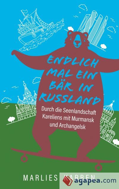 Endlich mal ein Bär in Russland: Durch die Seenlandschaft Kareliens mit Murmansk und Archangelsk Endlich mal ein Bär in Russland: Durch die Seenlandschaft Kareliens mit Murmansk und Archangelsk