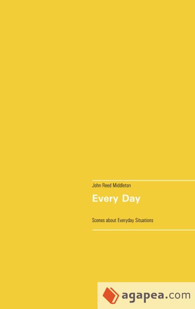 Every Day: A Collection of Scenes about Everyday Situations