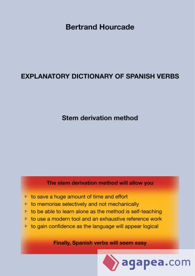 Explanatory dictionary of spanish verbs: Stem derivation method