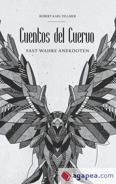 Fast wahre Anekdoten: Cuentos del Cuervo