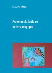 Portada de Francine et Katia et le livre magique