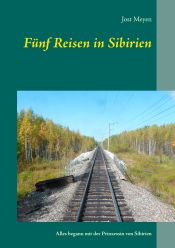 Portada de Fünf Reisen in Sibirien: Alles begann mit der Prinzessin von Sibirien