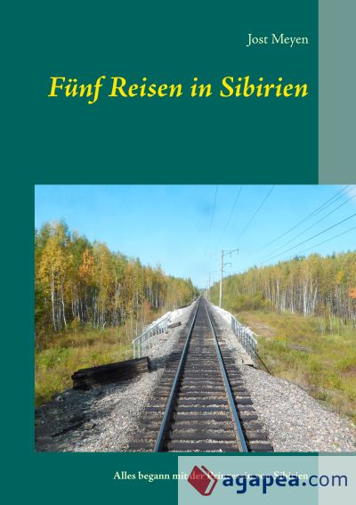 Fünf Reisen in Sibirien: Alles begann mit der Prinzessin von Sibirien