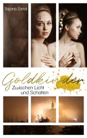 Portada de Goldkinder 4: Zwischen Licht und Schatten