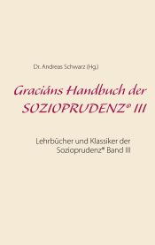 Portada de Graciáns Handbuch der SOZIOPRUDENZ® III