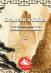 Portada de Gramática China (2): Una aproximación a las Estructuras del Mandarín