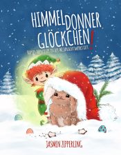 Portada de Himmeldonnerglöckchen: Hopsis Abenteuer in der Weihnachtswerkstatt