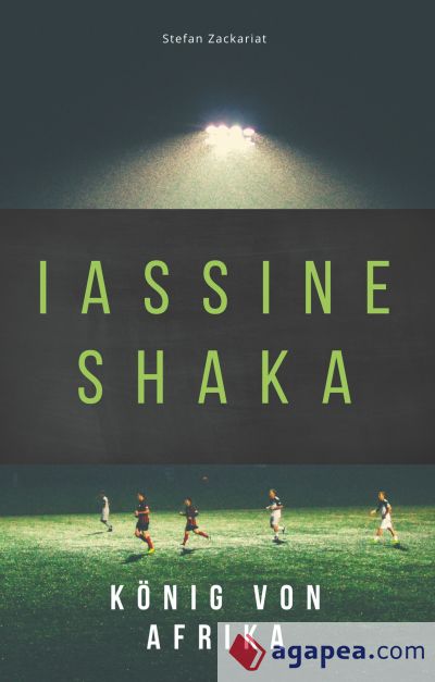 Iassine Shaka: König von Afrika