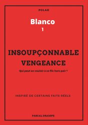 Portada de Insoupçonnable vengeance