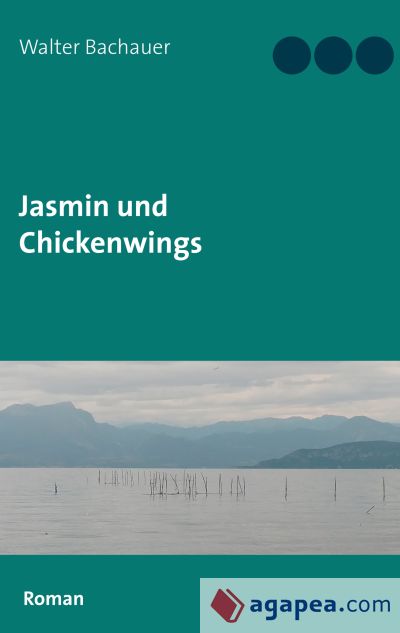 Jasmin und Chickenwings