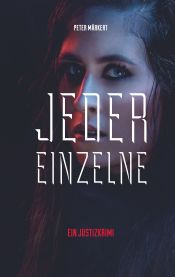 Portada de Jeder Einzelne: Justizkrimi