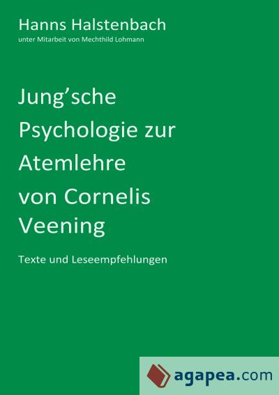 Jung'sche Psychologie zur Atemlehre von Cornelis Veening