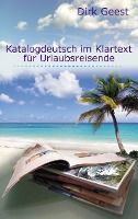 Portada de Katalogdeutsch im Klartext für Urlaubsreisende