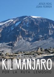 Portada de Kilimanjaro por la ruta Lemosho