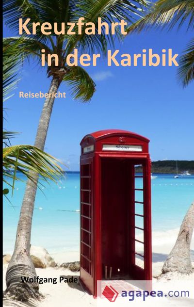 Kreuzfahrt in der Karibik