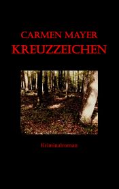 Portada de Kreuzzeichen: Kriminalroman