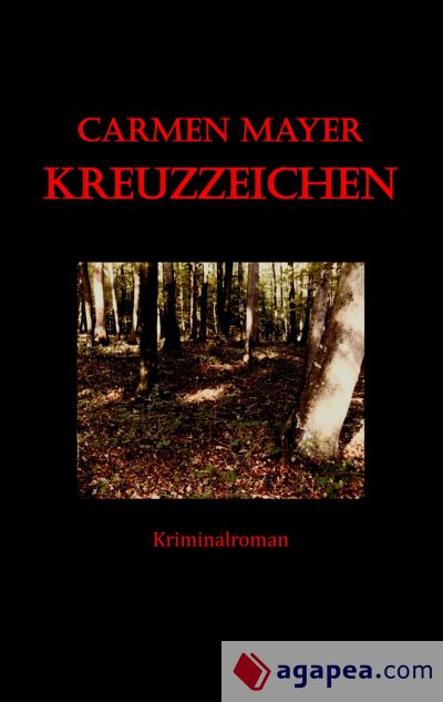 Kreuzzeichen: Kriminalroman