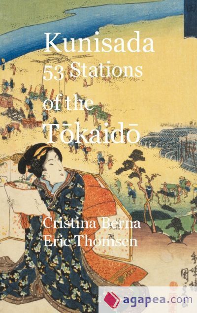 Kunisada 53 Stations of the Tokaido Kunisada 53 Stations of the Tokaido
