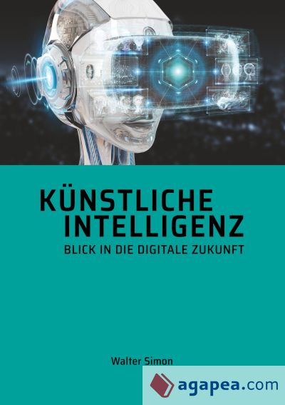 Künstliche Intelligenz: Was man wissen muss