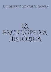 Portada de La enciclopedia hist&oacute;rica