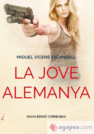 La jove alemanya: (Nova edició corregida)