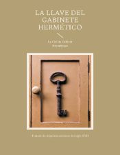 Portada de La llave del gabinete hermético: La Clef du Cabinet Hermétique