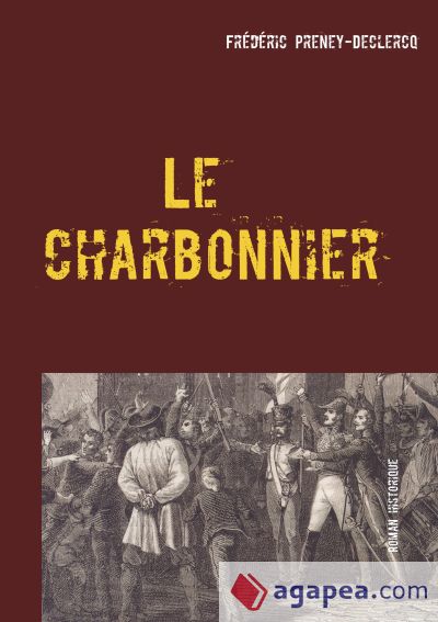 Le charbonnier: L'insurrection de Saumur - 1822