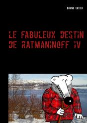 Portada de Le fabuleux destin de Ratmaninoff 4: le revenant