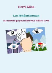 Portada de Les Fondamentaux: Les recettes qui pourraient vous faciliter la vie
