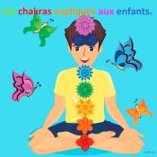 Portada de Les chakras expliqués aux enfants