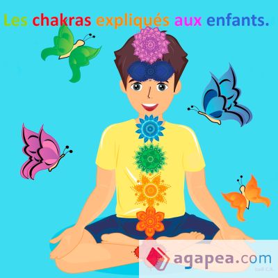 Les chakras expliqués aux enfants