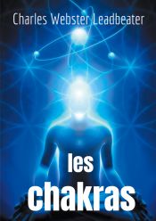 Portada de Les chakras: les centres de force dans l'homme