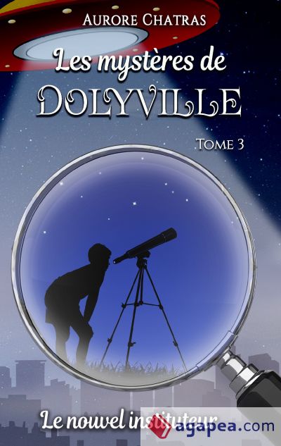 Les mystères de Dolyville: Le nouvel instituteur