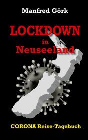 Portada de Lockdown in Neuseeland: CORONA-Reise-Tagebuch