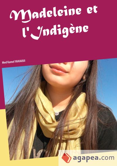 Madeleine et l'Indigène