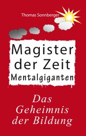 Portada de Magister der Zeit: Mentalgiganten, Geheimnis der Bildung