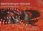Portada de Mantrathérapie tibétaine: Les sons en médecine tibétaine