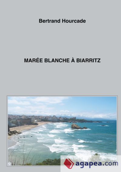 Marée blanche à Biarritz