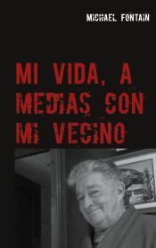 Portada de Mi vida, a medias con mi vecino