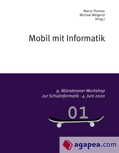 Mobil mit Informatik: 9. Münsteraner Workshop zur Schulinformatik