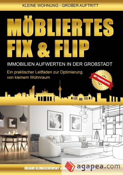 Möbliertes Fix und Flip: Immobilien aufwerten in der Großstadt