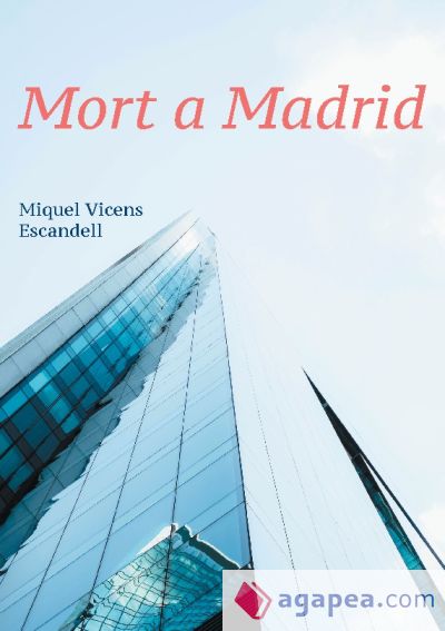 Mort a Madrid: (Nova edició corregida)