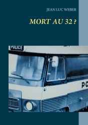 Portada de Mort au 32 ?