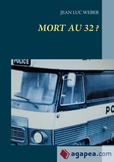 Mort au 32 ?