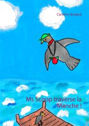 Portada de Ms Scoop traverse la Manche !