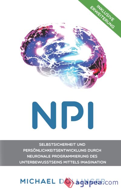 NPI - Neuronale Programmierung durch Imagination