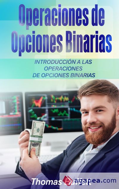 Operaciones de Opciones Binarias: Introducción a las Operaciones de Opciones Binarias