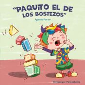 Portada de Paquito el de los bostezos: Un libro para ayudar a los niños a relajarse y dormir